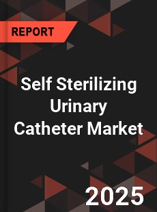Global Self Sterilizing Urinary Catheter Market