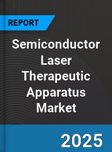 Semiconductor Laser Therapeutic Apparatus Global Market