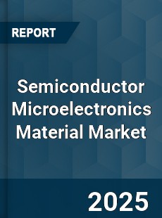 COVID 19 Outbreak Global Semiconductor Microelectronics Material Industry