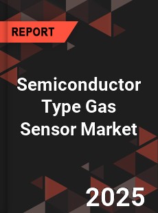 COVID 19 Outbreak Global Semiconductor Type Gas Sensor Industry