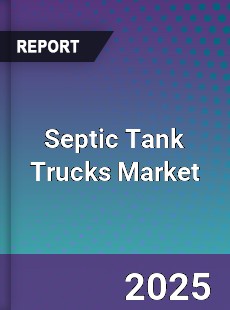 Global Septic Tank Trucks Market