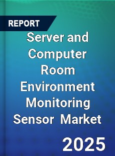 Global Server and Computer Room Environment Monitoring Sensor Industry