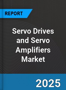 Global Servo Drives and Servo Amplifiers Market