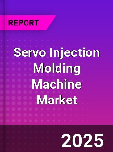 Global Servo Injection Molding Machine Market