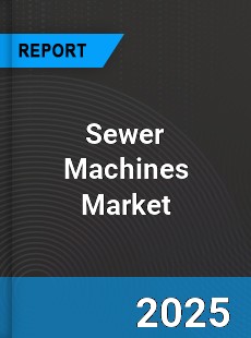 Global Sewer Machines Market