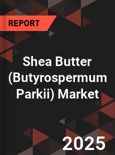 Global Shea Butter Market