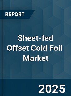 Sheet fed Offset Cold Foil Global and China Top Players Market