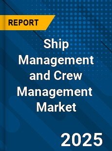 Report on Global Ship Management and Crew Management