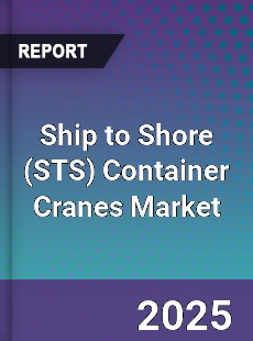 Ship to Shore Container Cranes Market