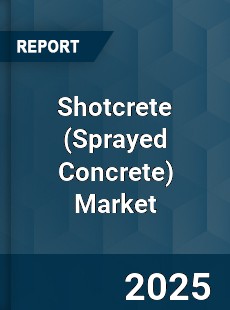 Global Shotcrete Market