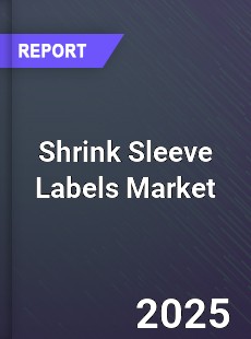 Global Shrink Sleeve Labels Market
