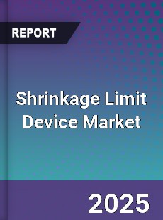 Shrinkage Limit Device Market