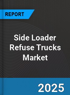 Side Loader Refuse Trucks Market