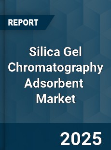 Silica Gel Chromatography Adsorbent Global and China Top Players Market