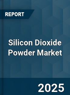 Silicon Dioxide Powder Global Market