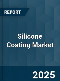 Silicone Coating Market