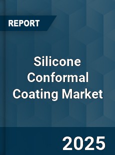 Silicone Conformal Coating Market