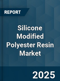 Silicone Modified Polyester Resin Global Market