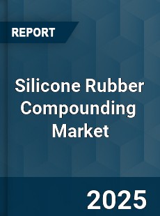 Global Silicone Rubber Compounding Professional Survey Report