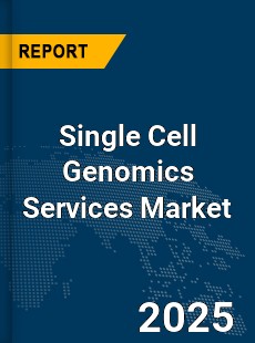 Global Single Cell Genomics Services Market
