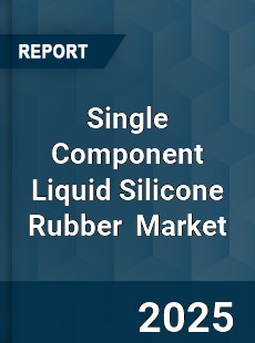 Two Component Liquid Silicone Rubber Global and China Top Players Market