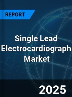 Global Single Lead Electrocardiograph Industry