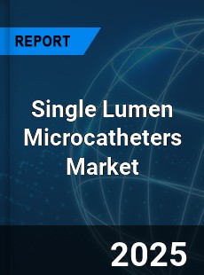 Single Lumen Microcatheters Market