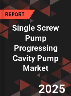 COVID 19 Outbreak Global Single Screw Pump Progressing Cavity Pump Industry