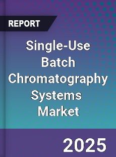 Global Single Use Batch Chromatography Systems Industry