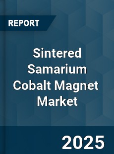 Global Sintered Samarium Cobalt Magnet Industry