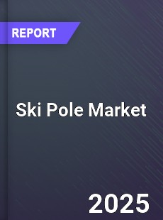 Global Ski Pole Market