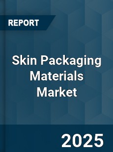 Global Skin Packaging Materials Industry