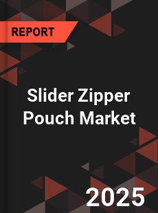 Slider Zipper Pouch Market