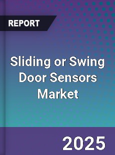 Global Sliding or Swing Door Sensors Market