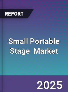 Small Portable Stage Global and China Top Players Market