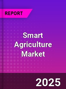 Report on Global Smart Agriculture Market by Player