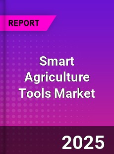 Global Smart Agriculture Tools Market