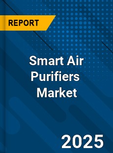 Global Smart Air Purifiers In Depth Monitoring and Development Analysis
