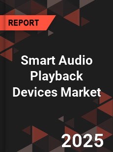 Global Smart Audio Playback Devices Market