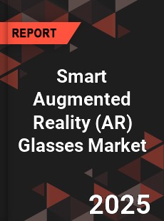 Global Smart Augmented Reality Glasses Market