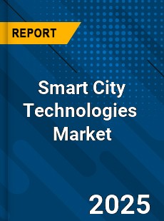 Global Smart City Technologies Market