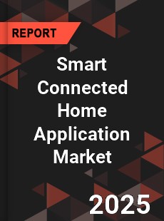 Global Smart Connected Home Application Market