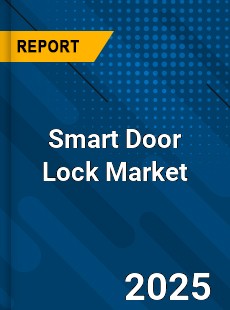 Global Smart Door Lock Market