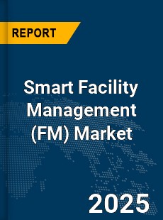 Global Smart Facility Management Market