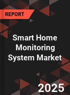 Smart Home Monitoring System Global and China Top Players Market