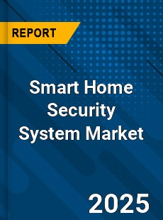 Global Smart Home Security System Market