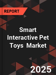 Global Smart Interactive Pet Toys Industry