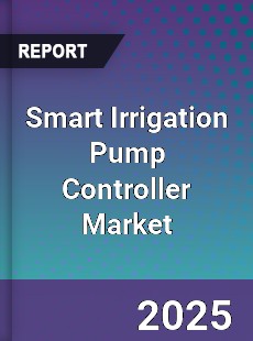 Smart Irrigation Pump Controller Market