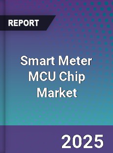 Smart Meter MCU Chip Global Market