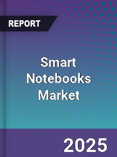 Global Smart Notebooks Market